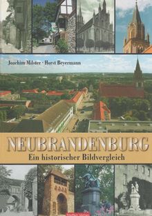 Neubrandenburg - ein historischer Bildvergleich