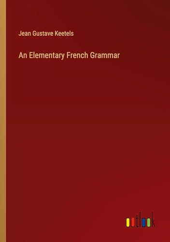 An Elementary French Grammar