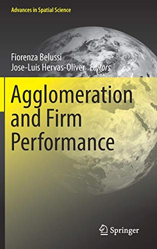 Agglomeration and Firm Performance (Advances in Spatial Science)