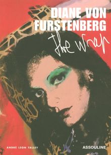 Diane von Furstenberg : the wrap