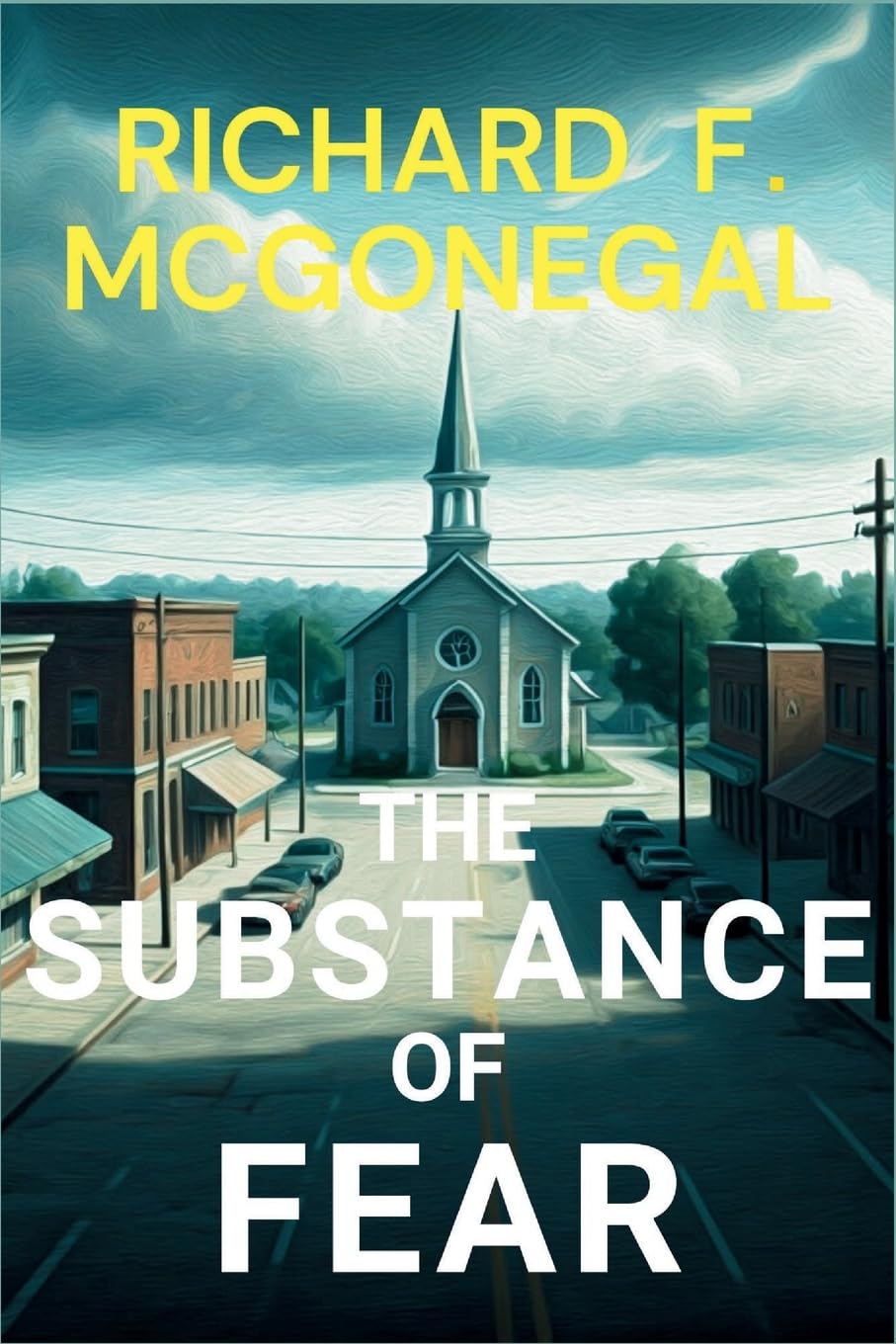 The Substance of Fear: A Sheriff Francis Hood Mystery