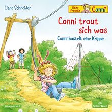 Conni traut sich was / Conni bastelt für ihre Freunde / Connis Weihnachtsbäckerei (Meine Freundin Conni - ab 3): 1 CD