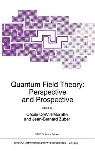 Quantum Field Theory: Perspective and Prospective (Nato Science Series C:, 530, Band 530)
