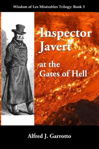 Inspector Javert: at the Gates of Hell