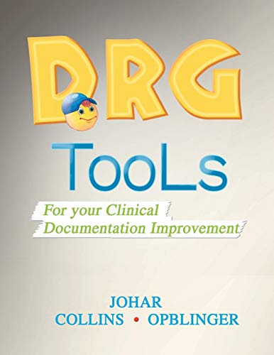 Drg Tools: For Your Clinical Documentation Improvement
