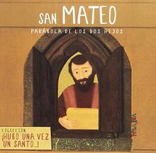 San Mateo : parábola de los dos hijos (Hubo una vez un santo..., Band 17)