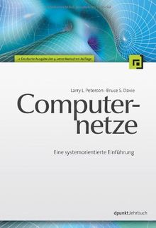 Computernetze: Eine systemorientierte Einführung