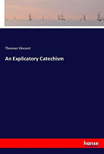 An Explicatory Catechism