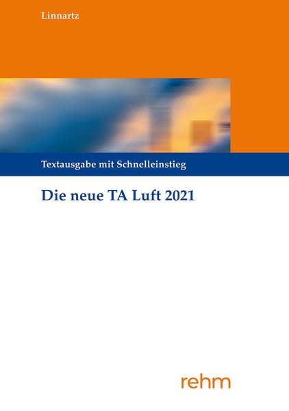 Technische Anleitung zur Reinhaltung der Luft - TA Luft - Bernhard Linnartz Kartoniert (TB)