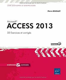 Access 2013 : 33 exercices et corrigés