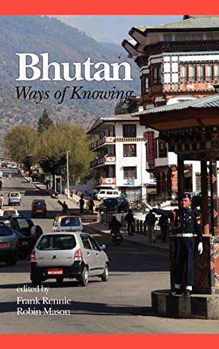 Bhutan: Ways of Knowing (Hc)