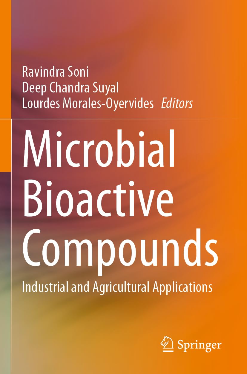 Microbial Bioactive Compounds: Industrial and Agricultural Applications
