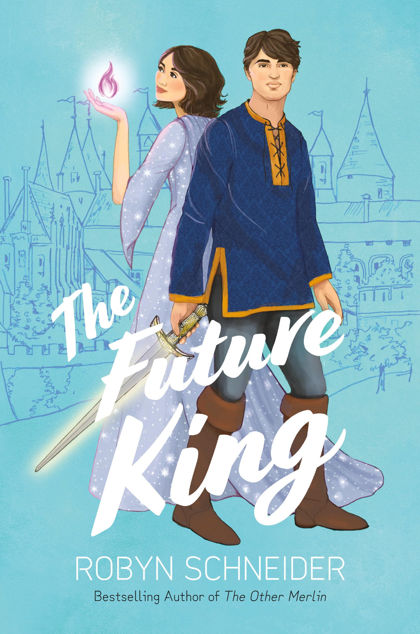 Robyn Schneider The Future King (Emry Merlin, Band 2)