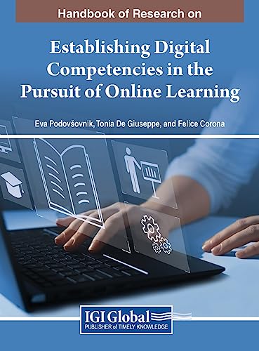 Handbook of Research on Establishing Digital Competencies in the Pursuit of Online Learning