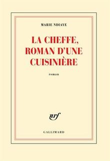 La Cheffe, roman d'une cuisinière