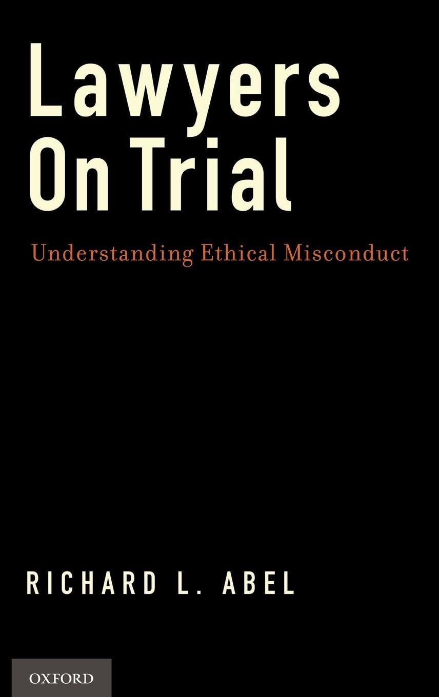 Lawyers on Trial: Understanding Ethical Misconduct