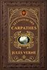 Le Château des Carpathes - Jules Verne: Édition collector intégrale - Grand format 15 cm x 22 cm - (Annotée d'une biographie)