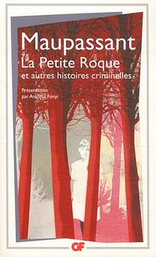 La petite Roque : et autres histoires criminelles