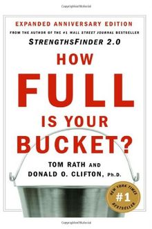 How Full is Your Bucket: Positive Strategies for Life and Work | Livre | état bon