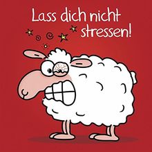 Lass dich nicht stressen!: Cartoon-Geschenkbuch