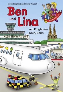 Ben und Lina am Flughafen Köln / Bonn: Bachems erstes Lesen