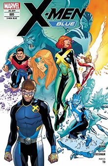 X-Men: Blue: Bd. 5: Die letzten Tage des Sommers