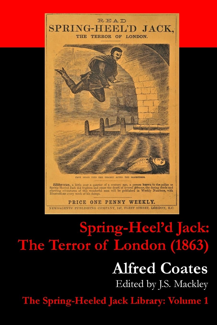 Spring-Heel'd Jack: The Terror of London (1863) (The Spring-Heeled Jack Library, Band 1)