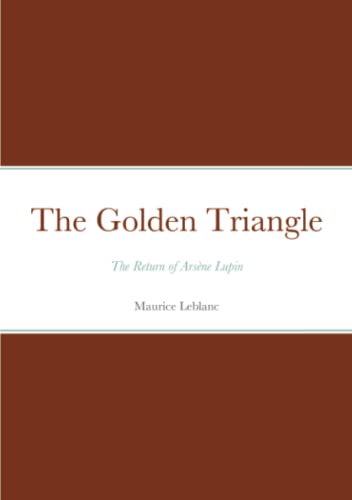 The Golden Triangle: Arsène Lupin