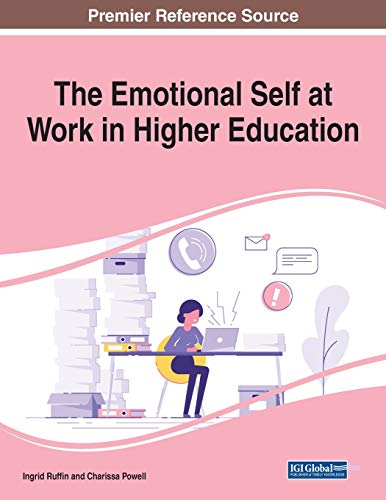The Emotional Self at Work in Higher Education