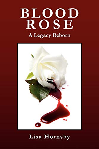 Blood Rose: A Legacy Reborn