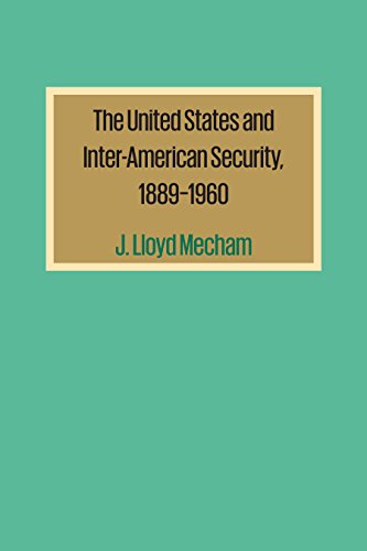 The United States and Inter-American Security, 1889-1960
