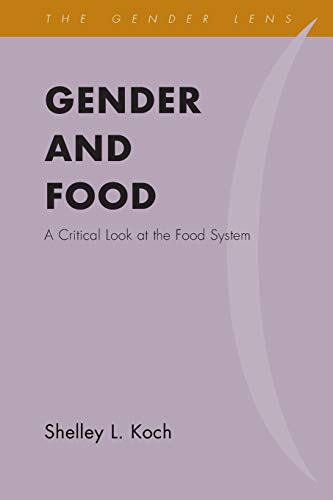 Gender and Food: A Critical Look at the Food System (Gender Lens)