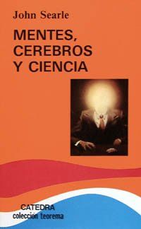 Mentes, cerebros y ciencia (Teorema. Serie Menor)