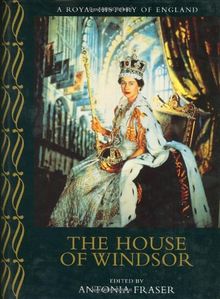 The House of Windsor (Royal History of England)