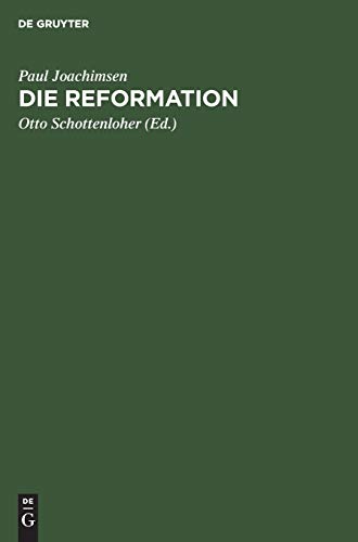 Die Reformation: Als Epoche der Deutschen Geschichte