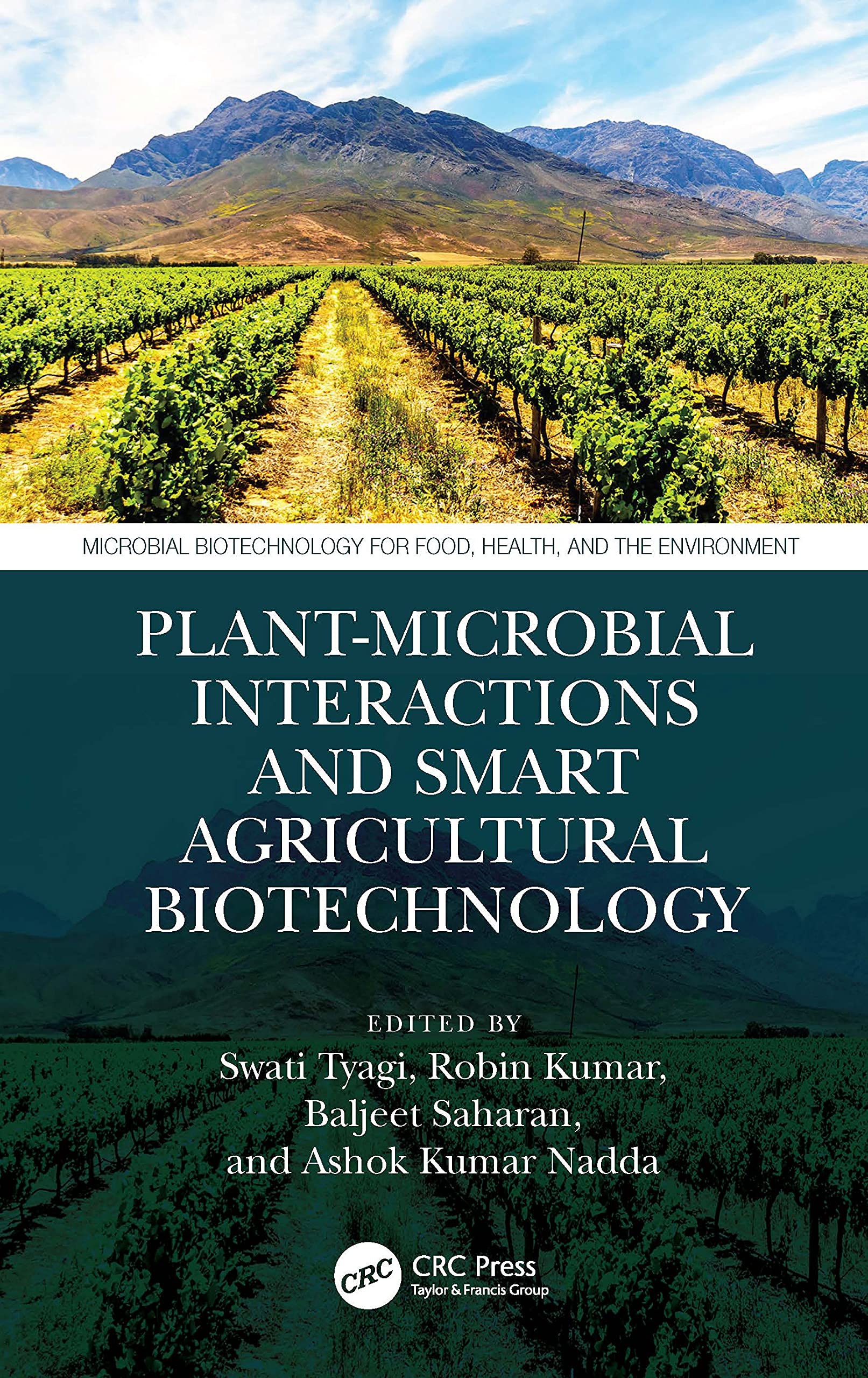 unbekannt Plant-Microbial Interactions And Smart Agricultural Biotechnology (Microbial Biotechnology For Food, Health, And The Environment)