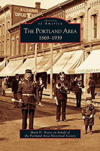 Portland Area: : 1869-1939