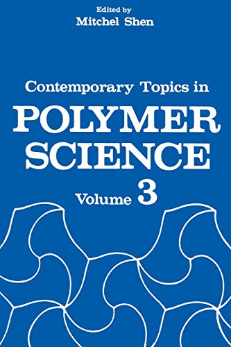 Contemporary Topics in Polymer Science: Volume 3