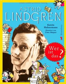 Astrid Lindgren: Wer ist das?