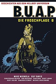 Geschichten aus dem Hellboy-Universum: B.U.A.P.: Froschplage 1