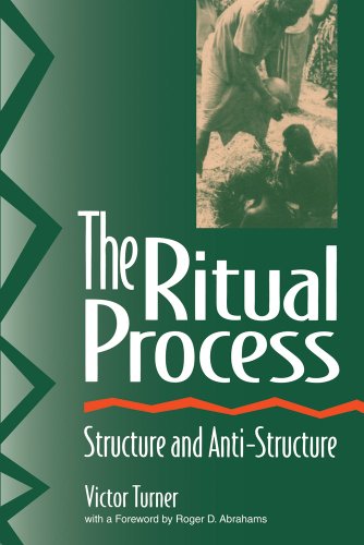 Turner, Victor Witter The Ritual Process, Structure And Anti-Structure (Foundations Of Human Behavior)