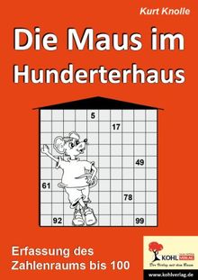 Die Maus im Hunderterhaus: 10 Kopiervorlagen