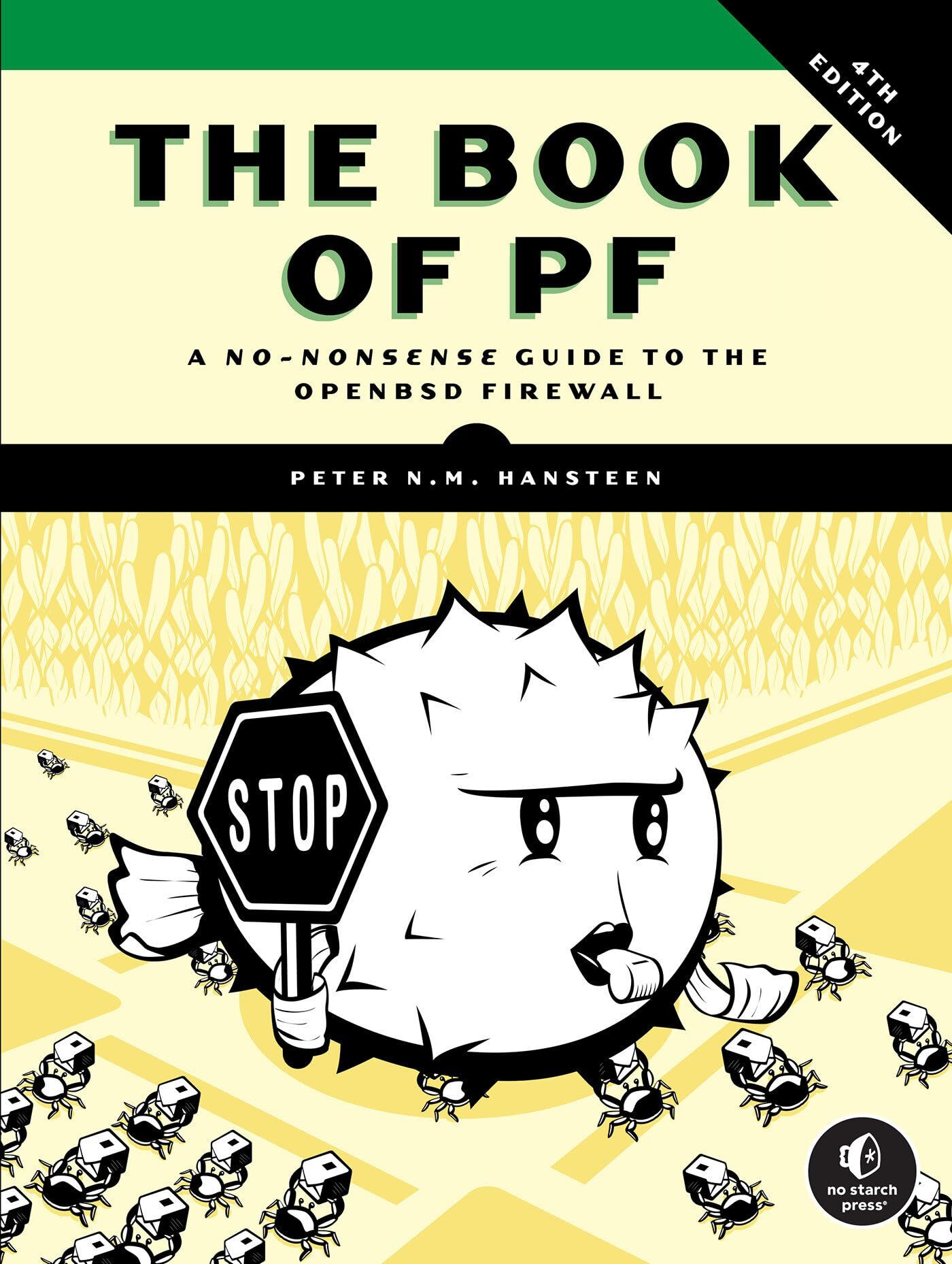 Hansteen, Peter N. M.: The Book of PF, 4th Edition