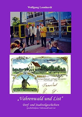 Vahrenwald und List: Dorf und Stadtteilgeschichten