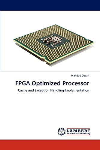 FPGA Optimized Processor: Cache and Exception Handling Implementation