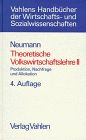 Theoretische Volkswirtschaftslehre, Bd.2, Produktion, Nachfrage und Allokation