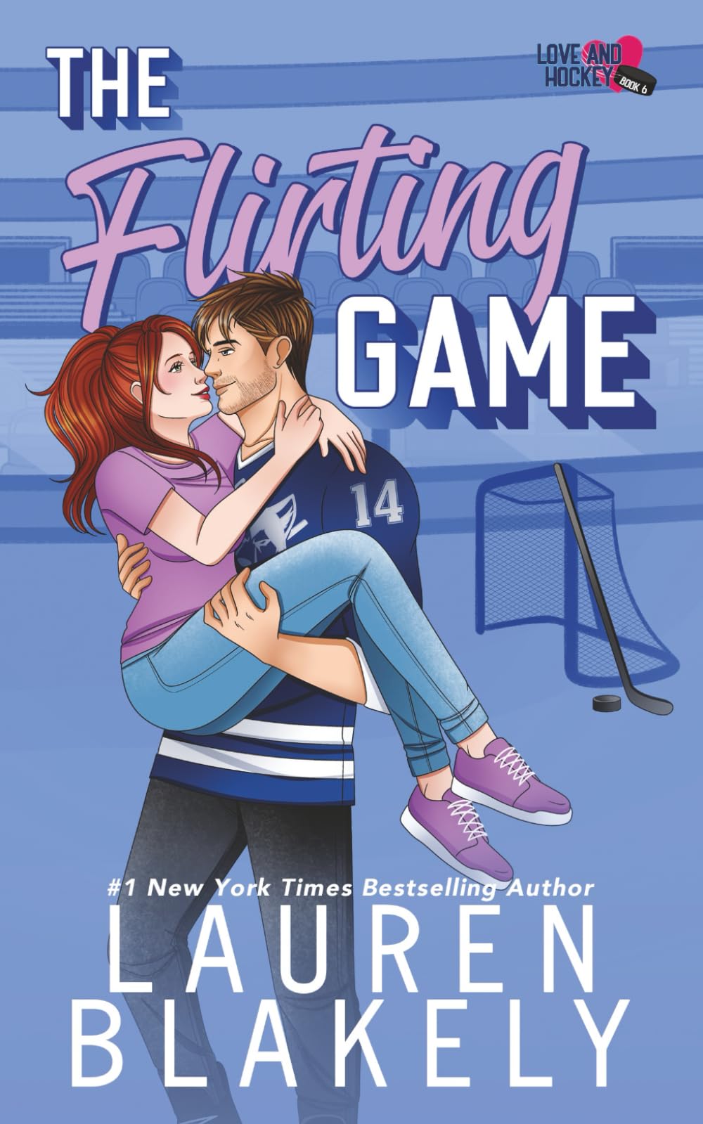 The Flirting Game (Love and Hockey, Band 6)