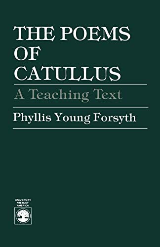 The Poems of Catullus: A Teaching Text