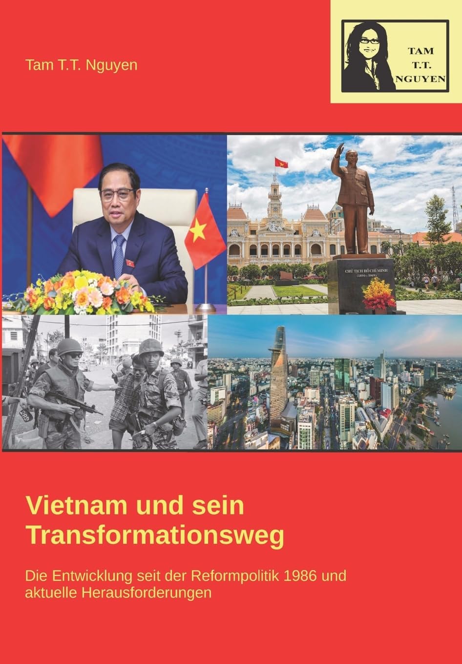Vietnam und sein Transformationsweg: Die Entwicklung seit der Reformpolitik 1986 und aktuelle Herausforderungen