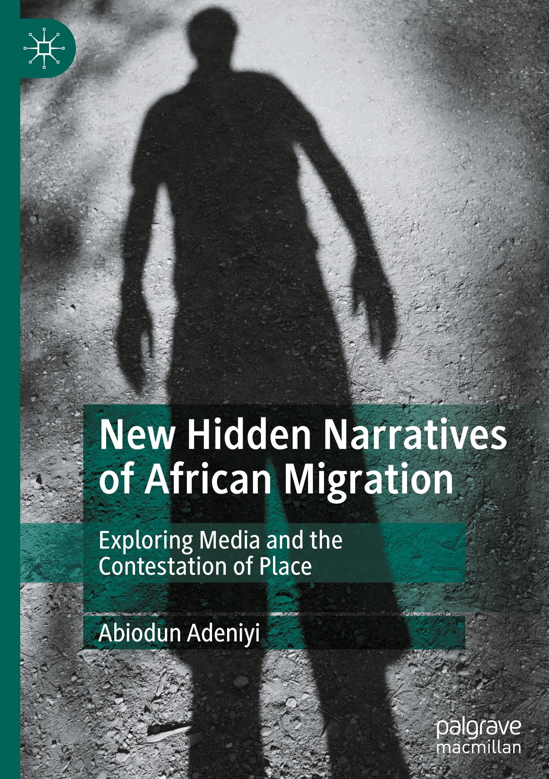 New Hidden Narratives of African Migration